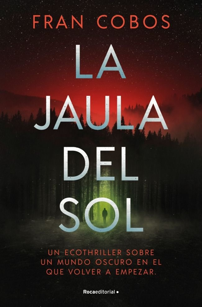 La jaula del sol, de FRAN COBOS | portada del libro