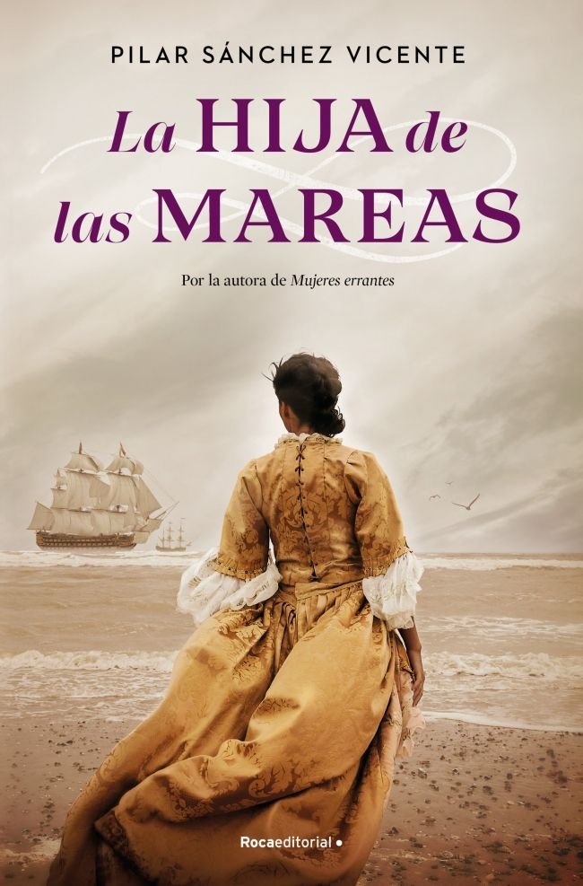 LA HIJA DE LAS MAREAS, de SANCHEZ VICENTE, PILAR | portada del libro