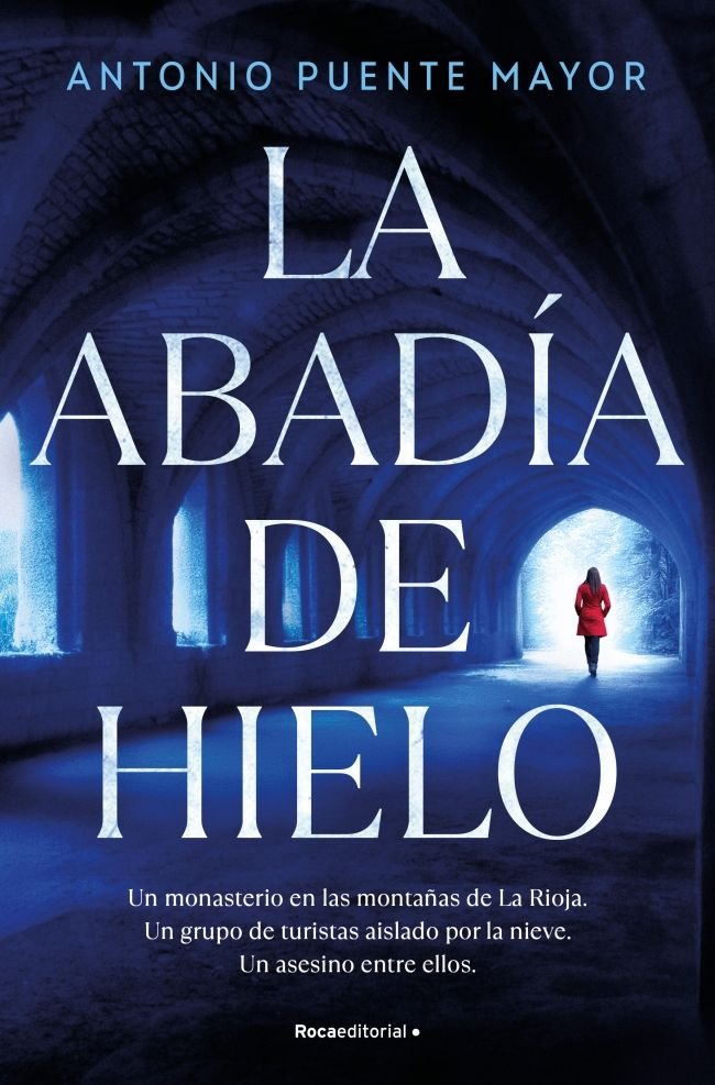 LA ABADIA DE HIELO, de ANTONIO PUENTE MAYOR | portada del libro