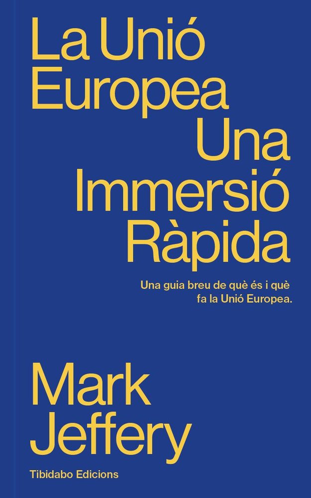 LA UNIO EUROPEA, de JEFFERY, MARK | portada del libro