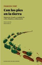 Con los pies en la tierra, de Francesc Font | portada del libro