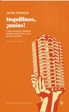 INQUILINOS, ¡UNIOS!, de JACOB STRINGER | portada del libro