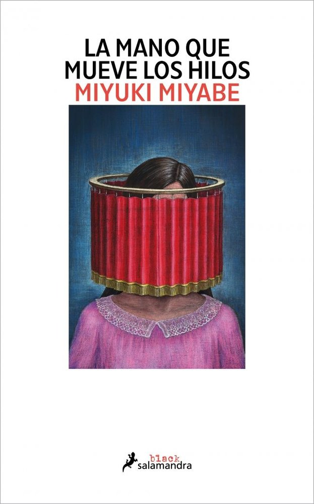 La mano que mueve los hilos, de MIYUKI MIYABE | portada del libro