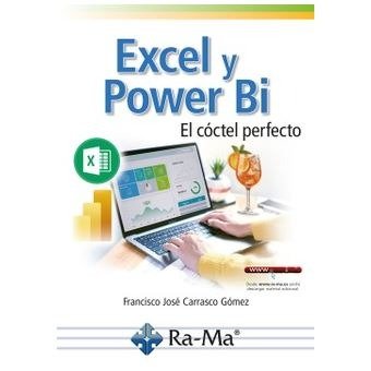 EXCEL Y POWER BI. EL COCTEL PERFECTO, de CARRASCO GOMEZ | portada del libro