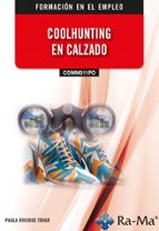 (COMM011PO) COOLHUNTING EN CALZADO, de Paula Riveros Tovar | portada del libro
