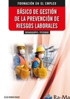 (SEAD025PO) (FCOS02) BASICO DE GESTION DE LA PREVENCION DE RIESGOS LABORALES, de Elsa Rubio Duce | portada del libro