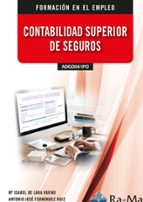 (ADGD041PO) CONTABILIDAD SUPERIOR DE SEGUROS, de María Isabel de Lara Bueno | portada del libro