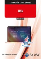 (IFCT087PO) JAVA, de JOSE MARIA VEGAS GERTRUDIX | portada del libro