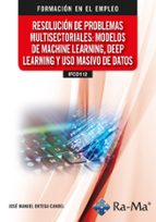 (IFCD112) RESOLUCION DE PROBLEMAS MULTISECTORIALES: MODELOS DE MA, de José Manuel Ortega Candel | portada del libro