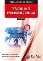 (IFCT034PO) DESARROLLO DE APLICACIONES CON JAVA, de Miguel Ángel Lozano Ortega | portada del libro