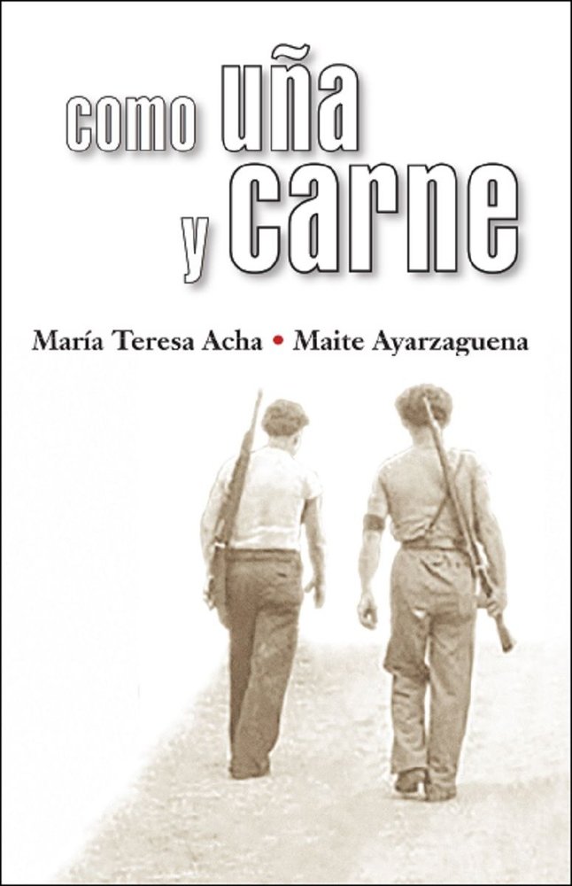COMO UÑA Y CARNE, de AYARZAGUENA, MAITE | portada del libro