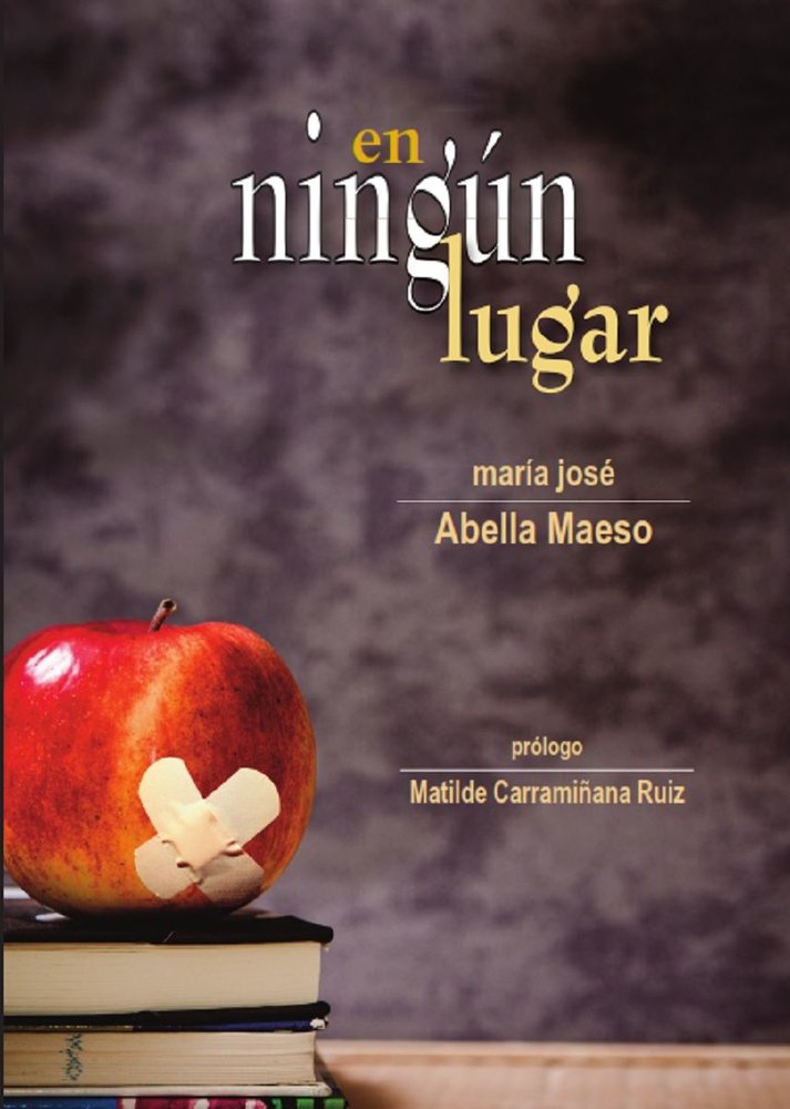 EN NINGúN LUGAR, de ABELLA MAESO, MAR¡A JOSE | portada del libro