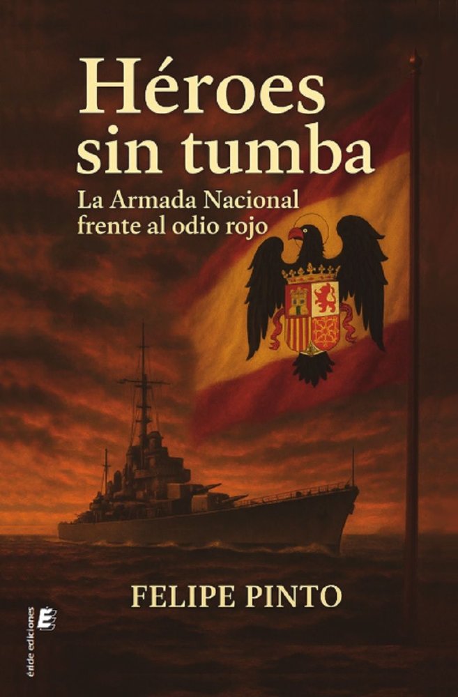HEROES SIN TUMBA, de PINTO, FELIPE | portada del libro