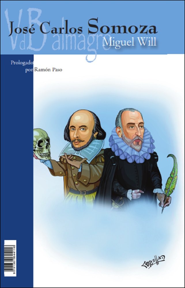 MIGUEL WILL, de JOSE CARLOS SOMOZA | portada del libro