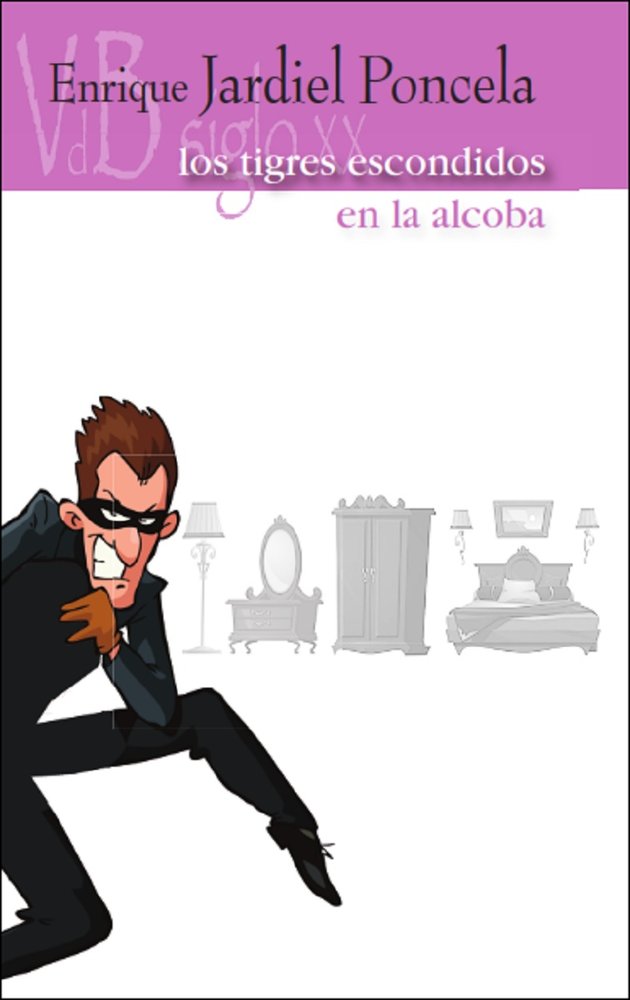 LOS TIGRES ESCONDIDOS EN LA ALCOBA, de ENRIQUE JARDIEL PONCELA | portada del libro