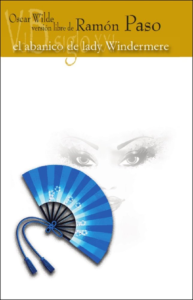 ABANICO DE LADY WINDERMERE, EL, de PASO, RAMON | portada del libro