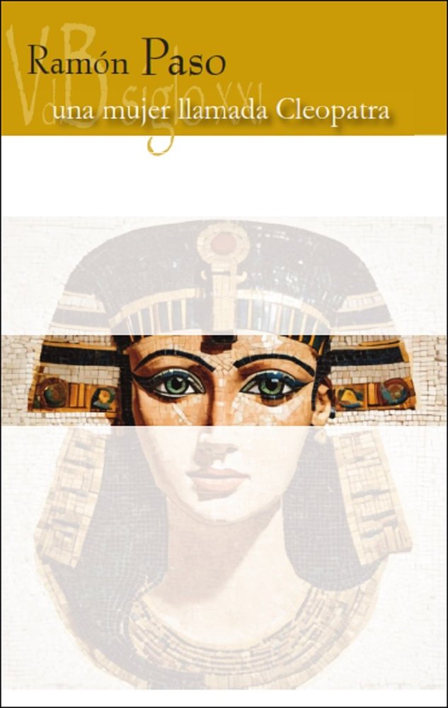 UNA MUJER LLAMADA CLEOPATRA, de PASO, RAMON | portada del libro