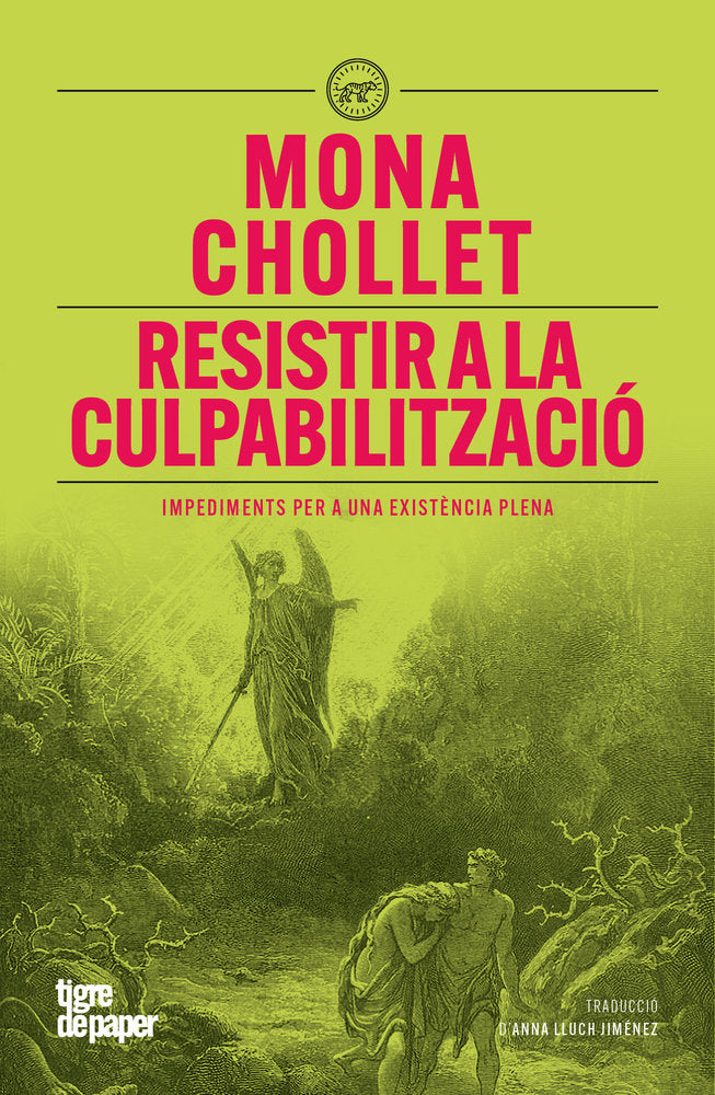 RESISTIR A LA CULPABILITZACIO, de CHOLLET,MONA | portada del libro