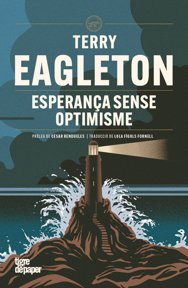 ESPERANÇA SENSE OPTIMISME, de EAGLETON, TERRY | portada del libro