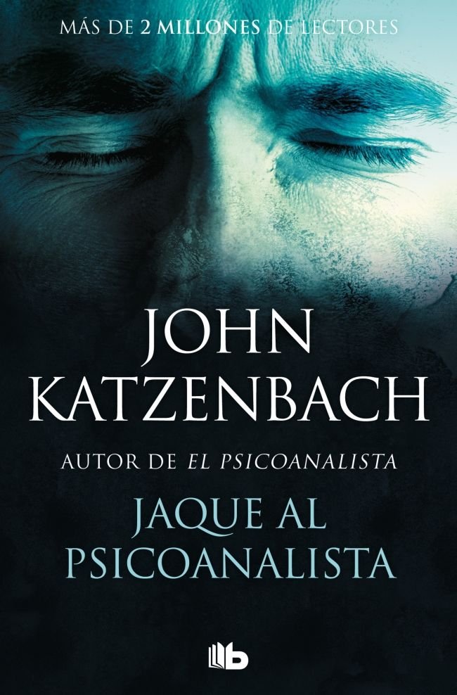JAQUE AL PSICOANALISTA (EL PSICOANALISTA 2), de KATZENBACH, JOHN | portada del libro