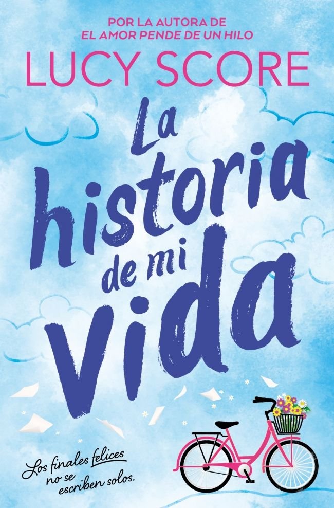 LA HISTORIA DE MI VIDA (STORY LAKE 1), de SCORE, LUCY | portada del libro