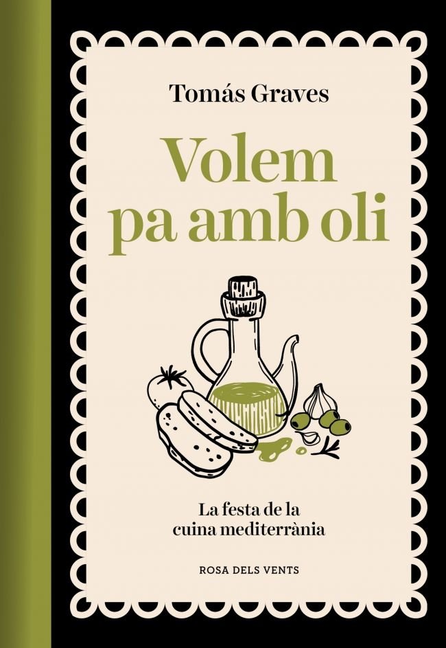 Volem pa amb oli, de TOMAS GRAVES | portada del libro