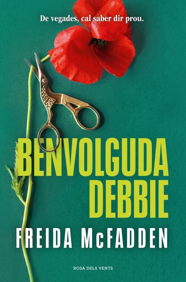 BENVOLGUDA DEBBIE, de FREIDA MCFADDEN | portada del libro