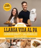 LLARGA VIDA AL PA, de ANNA GRIFOLS | portada del libro
