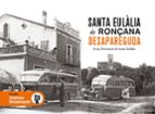 SANTA EULALIA DE RONÇANA DESAPAREGUDA, de Varios autores | portada del libro