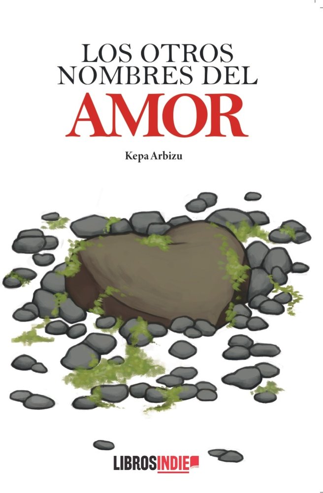 LOS OTROS NOMBRES DEL AMOR, de Arbizu, Kepa | portada del libro
