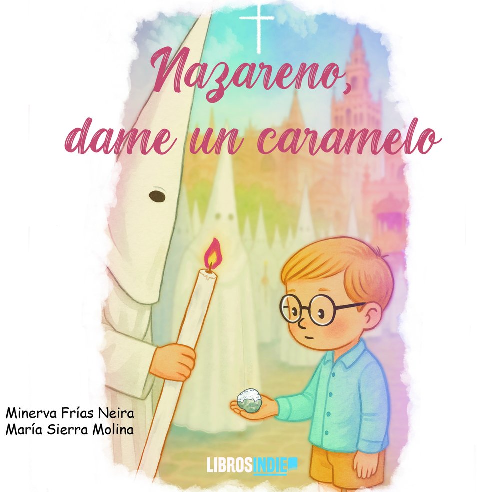 NAZARENO, DAME UN CARAMELO, de Frias Neira, Minerva | portada del libro