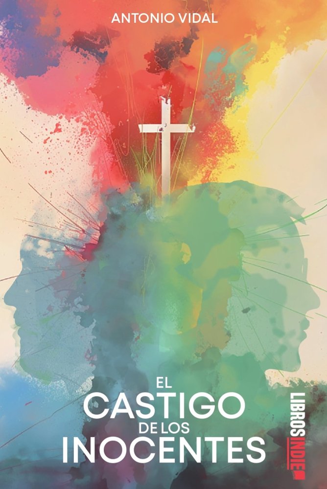 EL CASTIGO DE LOS INOCENTES, de Vidal, Antonio | portada del libro
