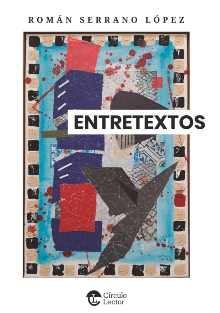 ENTRETEXTOS, de , Serrano López, Román | portada del libro