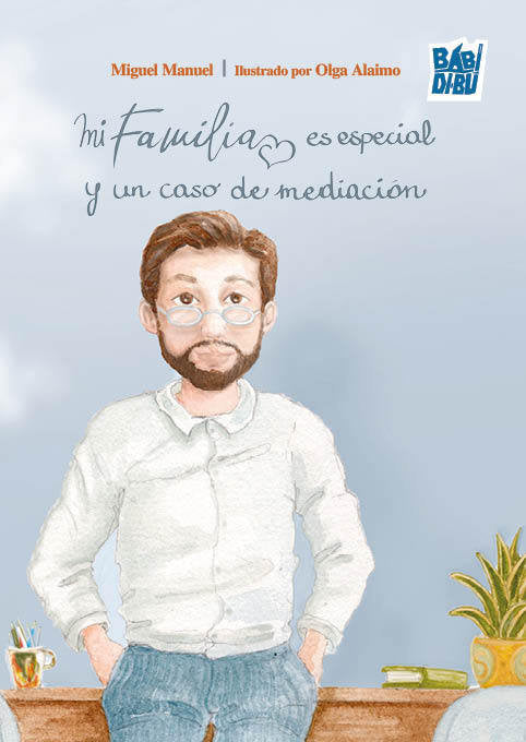 MI FAMILIA ES ESPECIAL Y UN CASO DE MEDIACION, de MANUEL,MIGUEL | portada del libro