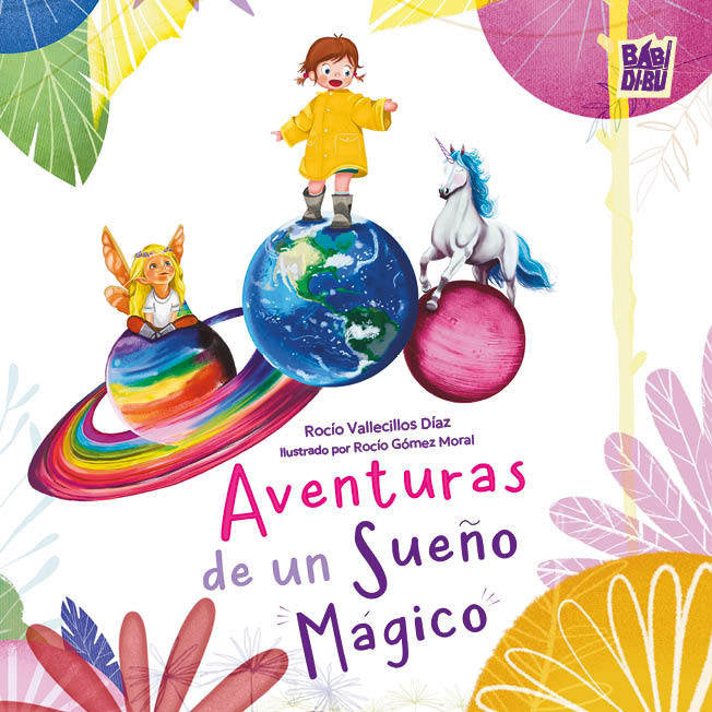 AVENTURAS DE UN SUEÑO MAGICO, de VALLECILLOS DIAZ,ROCIO | portada del libro