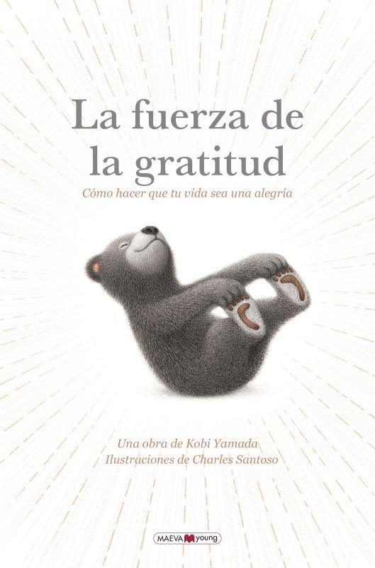 LA FUERZA DE LA GRATITUD, de YAMADA , KOBI | portada del libro