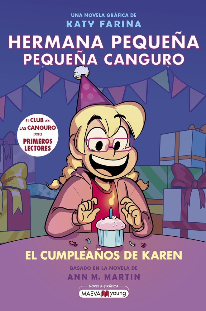 HERMANA PEQUEÑA, PEQUEÑA CANGURO 6: EL CUMPLEAÑOS DE KAREN, de FARINA, KATY | portada del libro