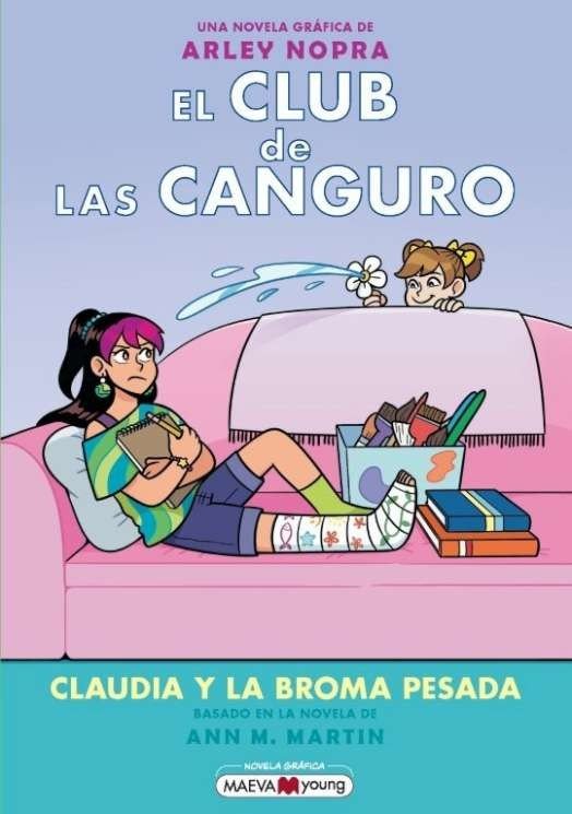 EL CLUB DE LAS CANGURO 15 CLAUDIA BROMA, de ARLEY NOPRA | portada del libro