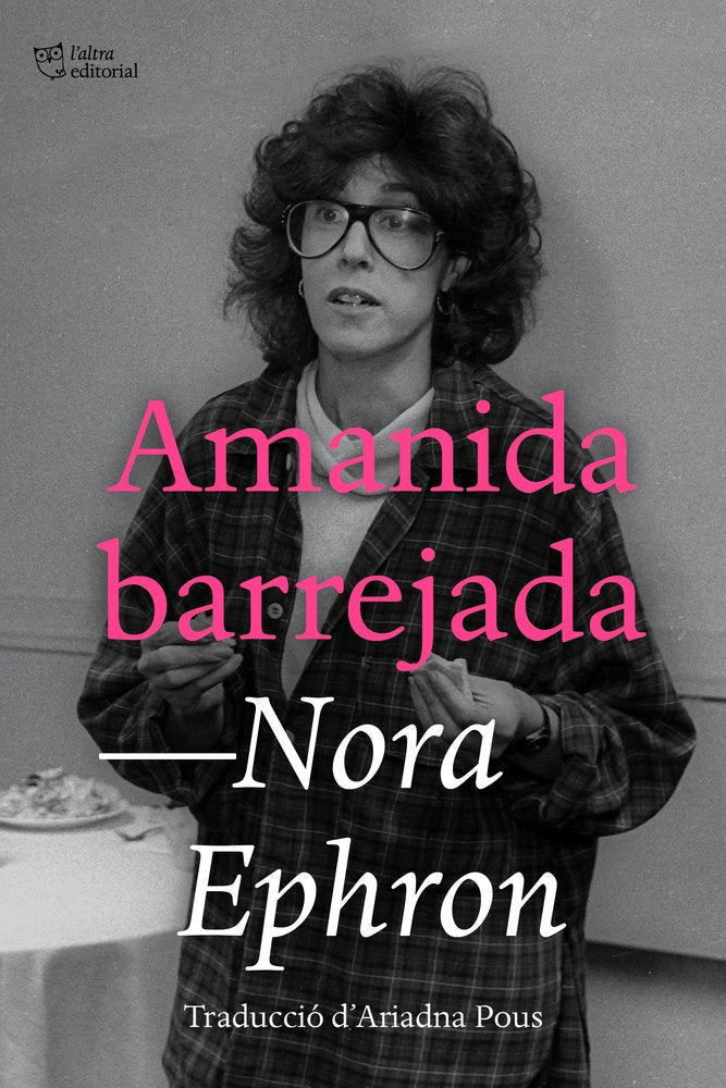 AMANIDA BARREJADA, de EPHRON, NORA | portada del libro