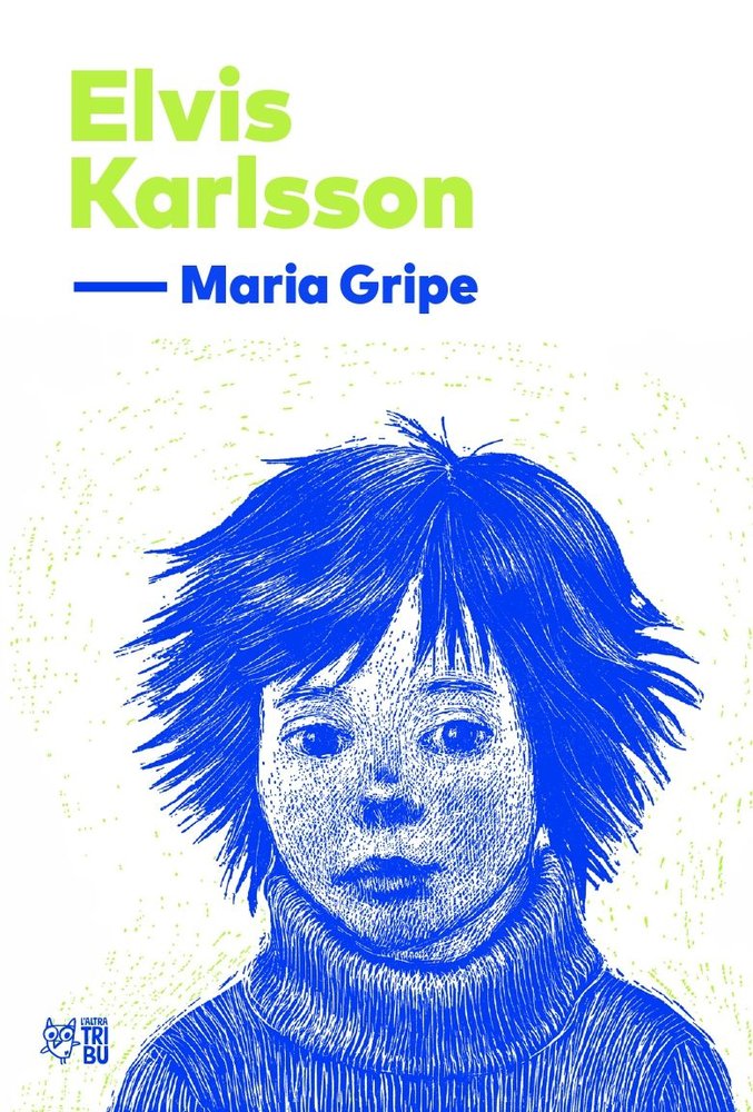 ELVIS KARLSSON, de GRIPE, MARIA | portada del libro