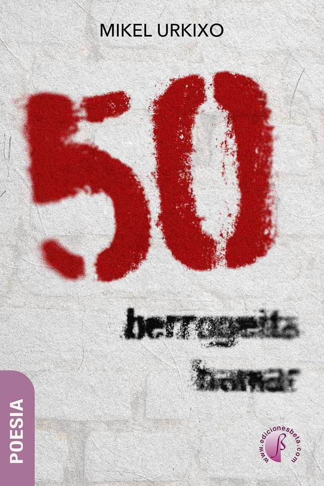 (EUS).50 BERROGEITA HAMAR.(POESIA), de URKIXO, MIKEL | portada del libro