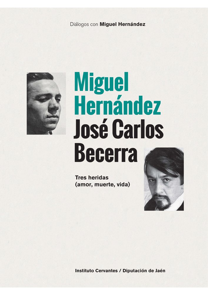 MIGUEL HERNANDEZ Y JOSE CARLOS BECERRA, de HERNANDEZ, MIGUEL | portada del libro