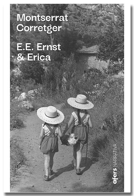 E.E. ERNST & ERICA, de CORRETGER, MONTSERRAT | portada del libro
