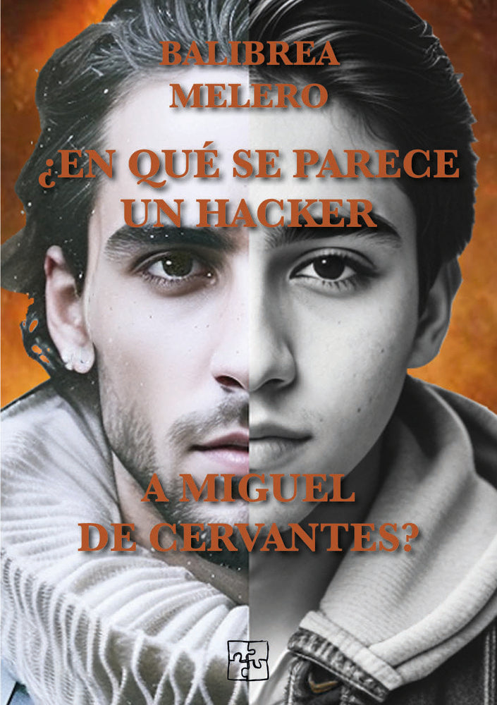 ¿En qué se parece un hacker a Miguel de Cervantes?, de Balibrea, Antonio | portada del libro