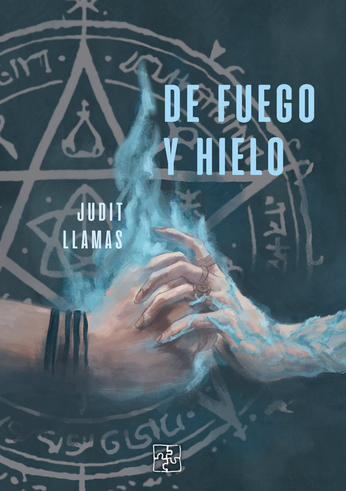 De fuego y hielo, de Llamas, Judit | portada del libro