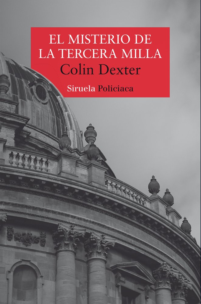 EL MISTERIO DE LA TERCERA MILLA, de DEXTER, COLIN | portada del libro