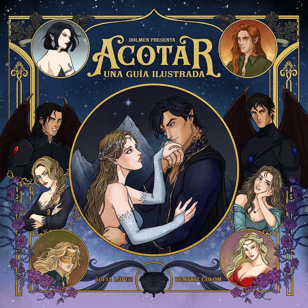 ACOTAR. UNA GUIA ILUSTRADA, de BEATRIZ COLOM, SOFIA LOPEZ | portada del libro
