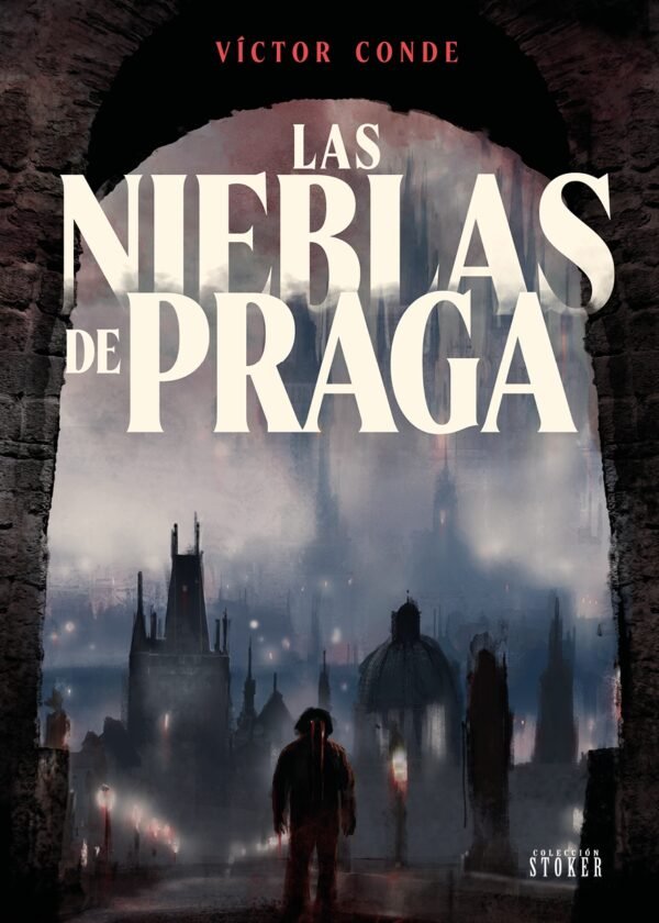 NIEBLAS DE PRAGA LAS, de CONDE VICTOR | portada del libro