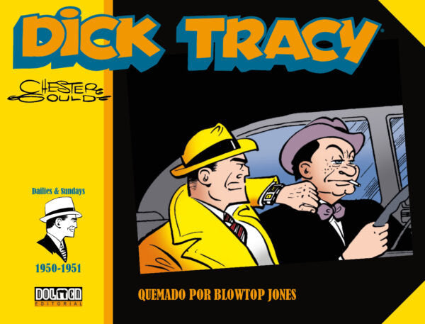 DICK TRACY 1950-1951: QUEMADO POR BLOWTOP JONES, de GOULD, CHESTER | portada del libro