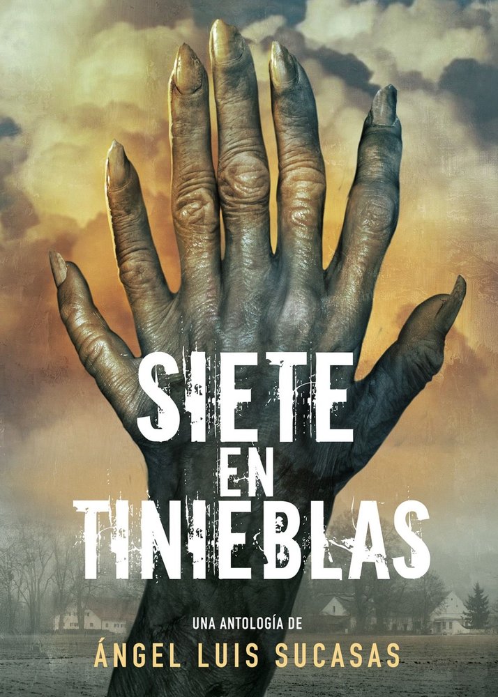 SIETE EN TINIEBLAS, de SUCASAS, ANGEL LUIS | portada del libro